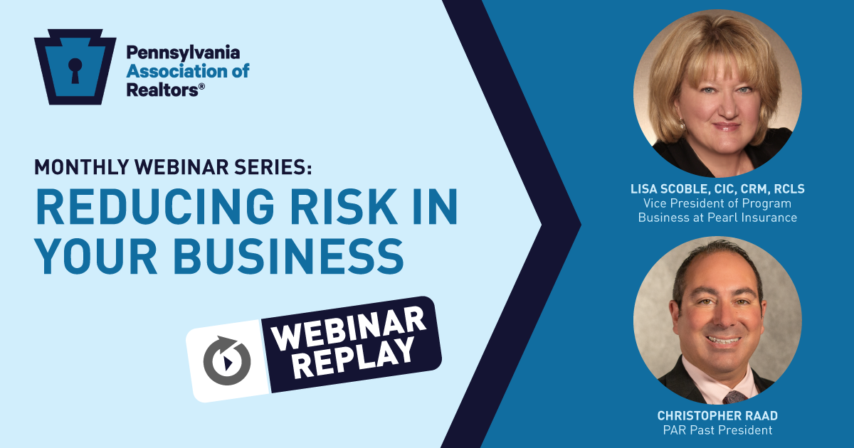 Reducing Risk in Your Business - Pennsylvania Association of Realtors®